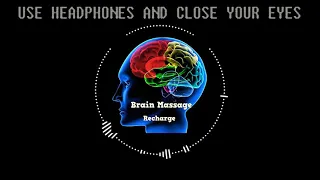 20 Minute of BRAIN Massage | 8D Audio |