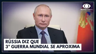 Rússia diz que 3ª Guerra Mundial está próxima | Bora Brasil