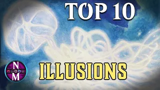MTG Top 10: Illusions | Magic: the Gathering |  Episode 470