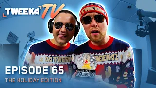 Tweeka TV - Episode 65 (The Holiday Edition)