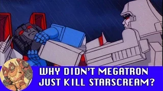 Why did Megatron keep Starscream around?