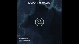 Massano - The Feeling (Will Sparks Remix) [KAYU Re-Edit] (Free Download)