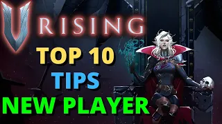 V Rising Top 10 New Player Tips and Tricks! Beginner Guide!