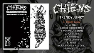 Chiens - Trendy Junky CS FULL EP (2019 - Grindcore / Powerviolence)