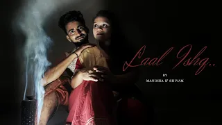 Laal Ishq Dance Cover by Shivam &Manisha | Best Romentic Song | Ramleela | Deepika & Ranveer | 2020