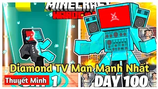 100 Ngày Trở Thành Diamond Tv Mam Mạnh Nhất Trong Minecraft  Siêu Khó