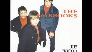 THE EMBROOKS - If you let me go