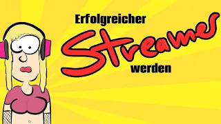 Erfolgreicher Streamer werden [Tutorial] - Tommys lehrreiche Lehrfilme