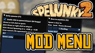 How to get a MOD MENU in Spelunky 2