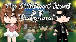 ~ My Childhood Rival is my Bodyguard ~ [GCMM] Gacha Club Mini Movie || Love Story || Audrey Cookie