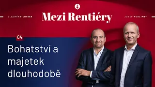 Skutečně o bohatství a majetku přemýšlíte dlouhodobě?