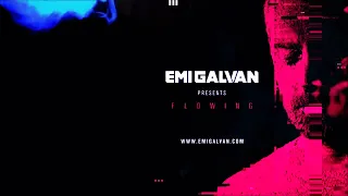 Emi Galvan (AR) @ Flowing Episode 50 June 2023