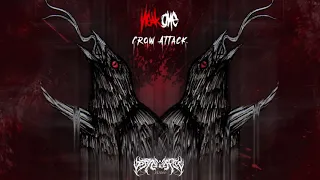 Neak One  -Crow Attack (Deathstep)