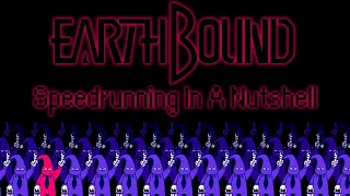 EarthBound Speedrunning In A Nutshell