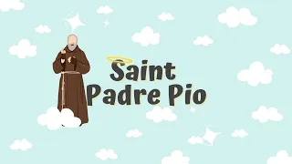 Saint of the Week for Kids: St Padre Pio