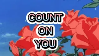 🌺COUNT ON YOU 🌺 BY TOMMY SHAW/LYRICS SONG 🌺