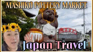 Mashiko Japan | The Pottery Town | Mashiko Market |  益子町 | Ghina Wedda Fujii