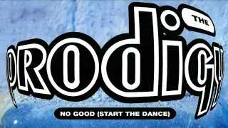 The Prodigy - No Good (Start The Dance) (1994 / 1 HOUR LOOP)