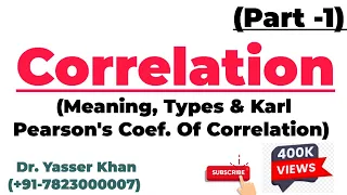 Correlation | Meaning Of Correlation | Types Of Correlation | Karl Pearson Coef. Of Correlation