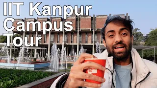 Why IIT Kanpur is the best (Campus Tour)