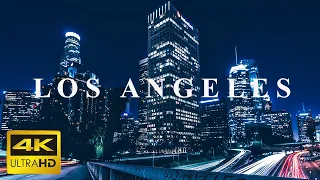 Los Angeles 4K Ultra HD 60 FPS - City Of Angeles