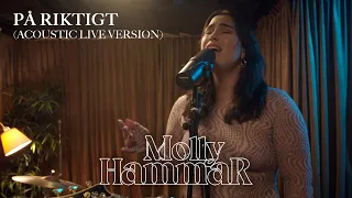 Molly Hammar - På riktigt (Acoustic live version)