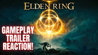 Elden Ring Gameplay Trailer Reaction! | Release Date, First Look At Gameplay!