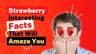 The Hidden Secret of Strawberries Unveiling Fascinating Facts