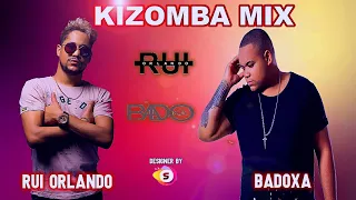 Remix Kizomba Rui Orlando feat Badoxa 2022