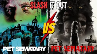 Slash it Out! Pet Sematary (1989) vs Pet Sematary (2019) | Remake or Original?