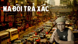 TẬP 1448 . MA ĐÒI TRẢ XÁC