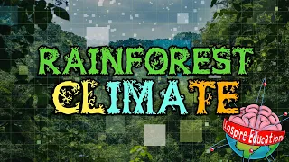 Rainforest Climates