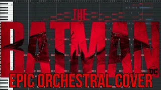 The Batman 2022 Main Theme (Epic Orchestral Cover)