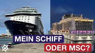 Mein Schiff oder MSC? Der Vergleich (2022)