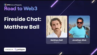 Summit | Welcome to the Metaverse: A Fireside chat with Matthew Ball & Jonathan Glick