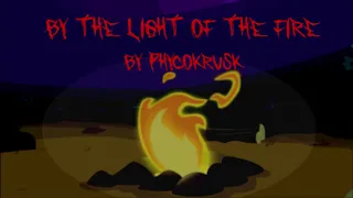 "By the Light of the Fire" by PhycoKrusk (MLP Grimdark Reading)