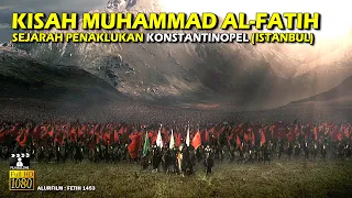 Kisah Penaklukan Konstantinopel Oleh Muhammad Al Fatih (Ottoman) • Alur Film Sejarah Terbaik