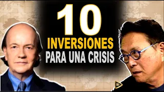 10 INVERSIONES Inmunes a una Crisis / ROBERT KIYOSAKI y JAMES RICKARDS