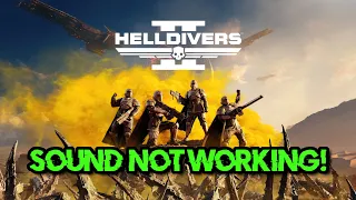 Helldivers 2: Fix Sound/Audio Not Working, Fix Crackling/Distorted/Popping Audio Problem