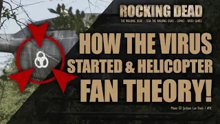 The Walking Dead How The Virus Started & Helicopter Fan Theory