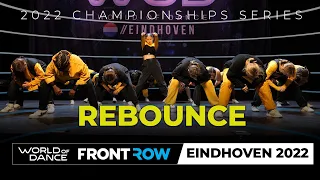 REBOUNCE | FRONTROW | Upper Division | World of Dance Eindhoven 2022 | #WODEIN22