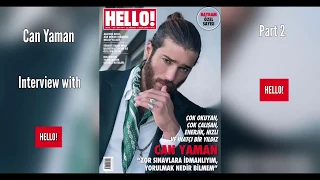 Can Yaman ~ Interview in English with HELLO! (Part 2)