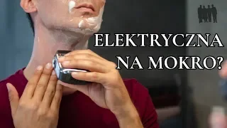 Czy golenie na mokro maszynką elektryczną ma sens? – Czas Gentlemanów