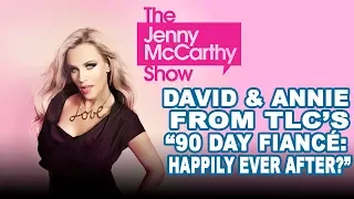 David & Annie from TLC’s “90 Day Fiancé: Happily Ever After?” on The Jenny McCarthy Show