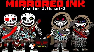 Mirrored Ink Chapter3 Full Phases (insanity ink sans vs dust ink sans)