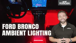 Ford Bronco LED RGB Ambient Lighting w/ Audio SYNC (From F150LEDs.com)