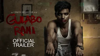 Gulabo Rani - Official Trailer