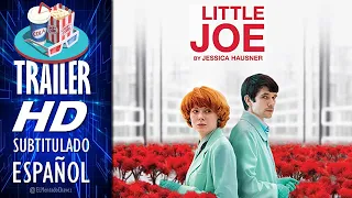 LITTLE JOE 🎥 Tráiler Oficial En ESPAÑOL (Subtitulado) México 🎬 Película