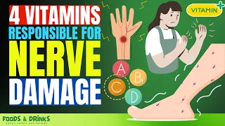 4 Vitamins Responsible For Nerve Damage (SHOCKING RESULTS)