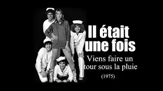 Il était une fois - Viens faire un tour sous la pluie (1975)